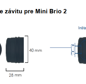 doplnenie závitu pre MINI BRIO 2 pre staršiu prechodku